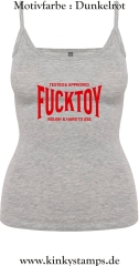Damen Top mit Träger Tested & Approved Fucktoy Roug & hard to use