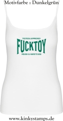 Damen Top mit Träger Tested & Approved Fucktoy Roug & hard to use