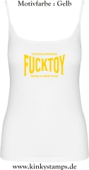Damen Top mit Träger Tested & Approved Fucktoy Roug & hard to use