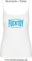 Damen Top mit Träger Tested & Approved Fucktoy Roug & hard to use