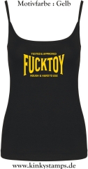 Damen Top mit Träger Tested & Approved Fucktoy Roug & hard to use