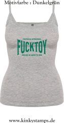 Damen Top mit Träger Tested & Approved Fucktoy Roug & hard to use