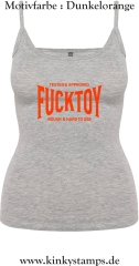 Damen Top mit Träger Tested & Approved Fucktoy Roug & hard to use
