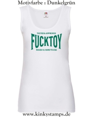 Damen Tanktop Tested & Approved Fucktoy Roug & hard to use