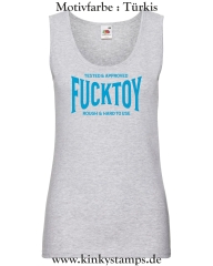 Damen Tanktop Tested & Approved Fucktoy Roug & hard to use