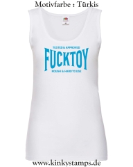 Damen Tanktop Tested & Approved Fucktoy Roug & hard to use