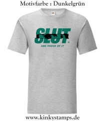 Herren T-Shirt Slut and proud of it