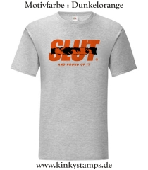 Herren T-Shirt Slut and proud of it