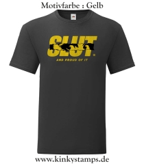 Herren T-Shirt Slut and proud of it
