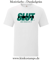 Herren T-Shirt Slut and proud of it