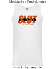 Herren Tanktop Slut and proud of it
