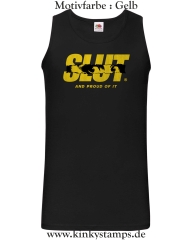 Herren Tanktop Slut and proud of it