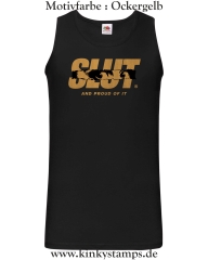 Herren Tanktop Slut and proud of it