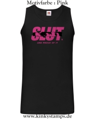 Herren Tanktop Slut and proud of it