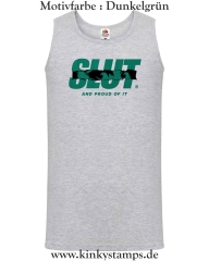 Herren Tanktop Slut and proud of it