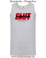 Herren Tanktop Slut and proud of it