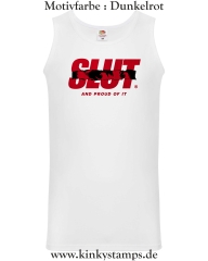 Herren Tanktop Slut and proud of it