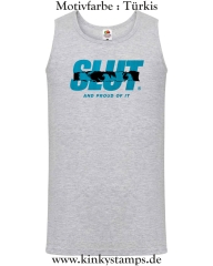 Herren Tanktop Slut and proud of it