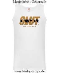 Herren Tanktop Slut and proud of it