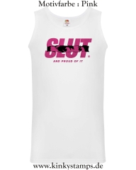 Herren Tanktop Slut and proud of it