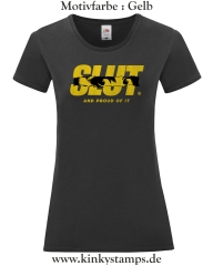 Damen T-Shirt rund Ausschnitt Slut and proud of it
