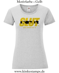 Damen T-Shirt rund Ausschnitt Slut and proud of it