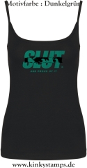 Damen Top mit Träger Slut and proud of it