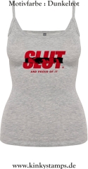 Damen Top mit Träger Slut and proud of it
