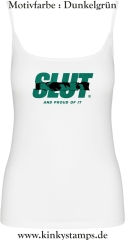 Damen Top mit Träger Slut and proud of it
