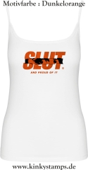 Damen Top mit Träger Slut and proud of it