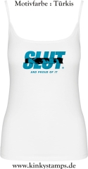 Damen Top mit Träger Slut and proud of it