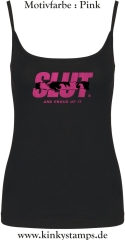 Damen Top mit Träger Slut and proud of it