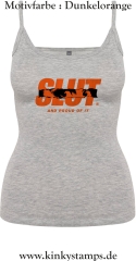 Damen Top mit Träger Slut and proud of it