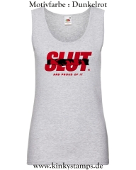 Damen Tanktop  Slut and proud of it
