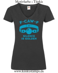 Damen T-Shirt mit V Ausschnitt F-CAW-F silence is golden