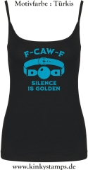 Damen Top mit Träger F-CAW-F silence is golden