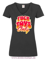 Damen T-Shirt mit V Ausschnitt Fucktoys only