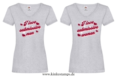Damen T-Shirt mit V Ausschnitt I love submissive men oder I love submissive women