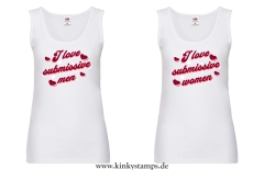 Damen Tanktop I love submissive men oder I love submissive women