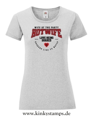 Damen T-Shirt mit rund Ausschnitt Hotwife - wife of the Party