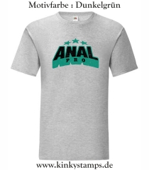 Herren T-Shirt Anal Pro