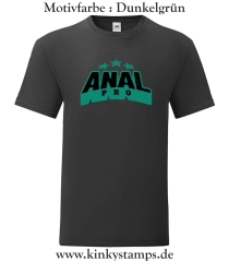 Herren T-Shirt Anal Pro