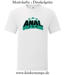 Herren T-Shirt Anal Pro