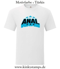 Herren T-Shirt Anal Pro