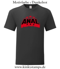 Herren T-Shirt Anal Pro