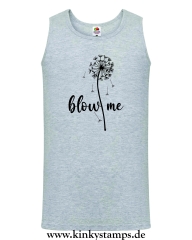 Herren Tanktop Blow me