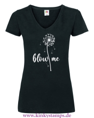 Damen T-Shirt mit V Ausschnitt Blow me
