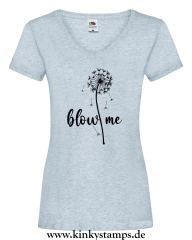 Damen T-Shirt mit V Ausschnitt Blow me