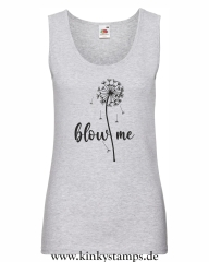 Damen Tanktop Blow me