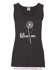 Damen Tanktop Blow me